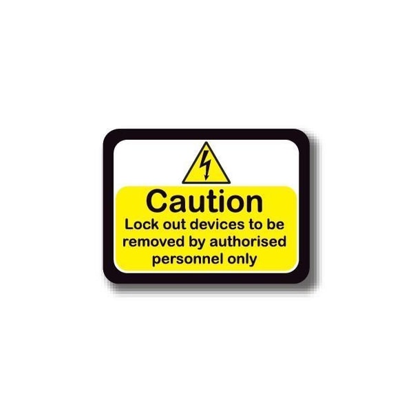 Ergomat 12in x 9in RECTANGLE SIGNS - Caution Lock Out Devices To Be Removed By Authorized Personnel Only DSV-SIGN 108 #2031 -UEN - main